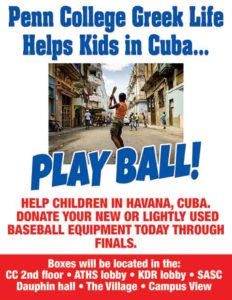 A Student Activities poster drums up donations for young ballplayers in Cuba.
