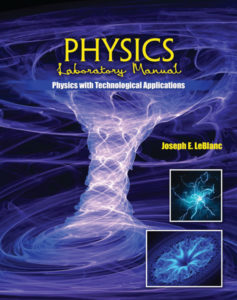 LeBlanc's “Physics Laboratory Manual: Physics with Technological Applications”