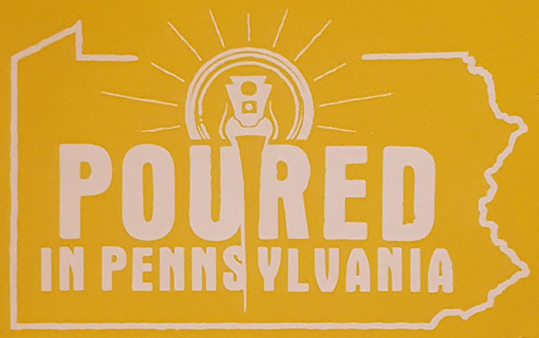 "Poured in Pennsylvania"