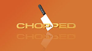 "Chopped"