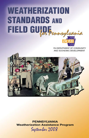 Pennsylvania's %22Weatherization Standards and Field Guide%22 was co-authored by Bill R. Van der Meer, director of the Pennsylvania Housing Resource Center, based at Pennsylvania College of Technology.