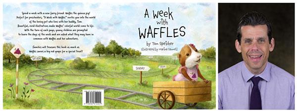 Tom Speicher, a writer/video producer at Pennsylvania College of Technology, has received multiple honors for his children's book, “A Week With Waffles.” The picture book delightfully details the day-to-day activities of the author’s pet guinea pig, whose adventures will continue in a sequel.