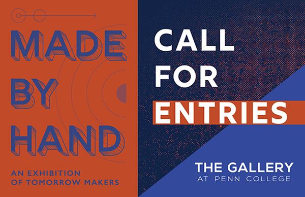 Call for Entries postcard for The Gallery at Penn College's "Made by Hand" exhibit