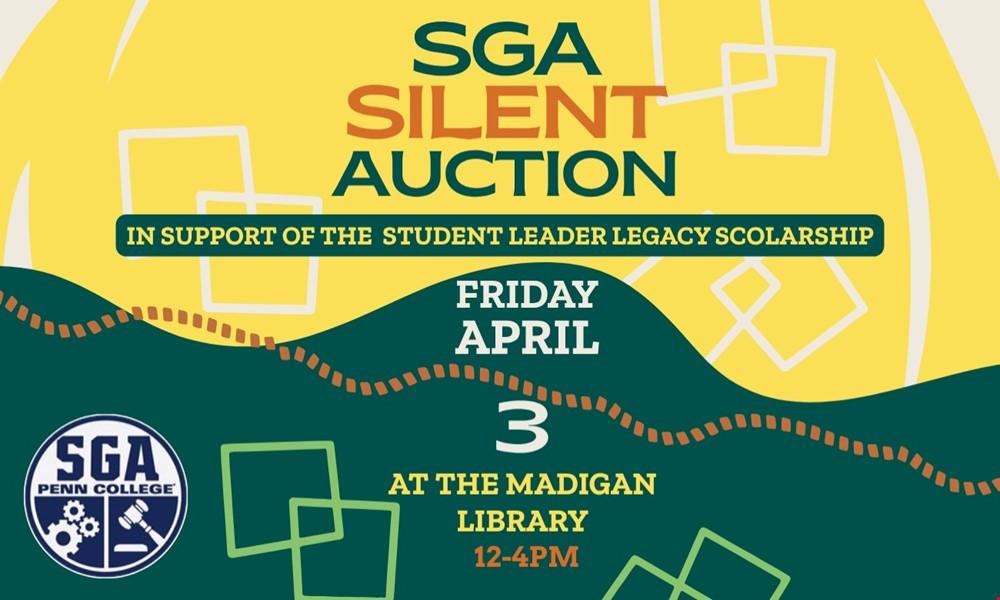 SGA Silent Auction logo with words: in support of the student leader legacy scholarship. Friday, April 3 at the Madigan Library 12-4 p.m.
